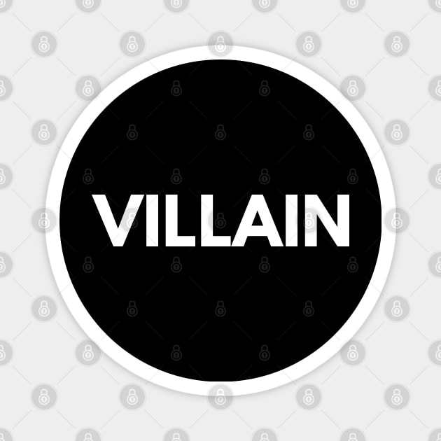 Villain (Antagonist) Magnet by The Writers Society